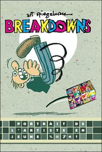 Art Spiegelman - Breakdowns