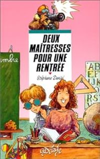 Stephane Daniel - Deux maîtresses pour une rentrée