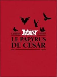 Couverture du livre Astérix, Le Papyrus de César (Artbook) - Jean Yves Ferri - Didier Conrad