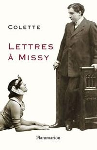 Sidonie Gabrielle Colette - Lettres a Missy