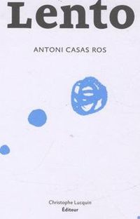 Couverture du livre Lento - Antoni Casas Ros