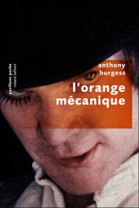 Couverture du livre L'Orange mécanique - Anthony Burgess