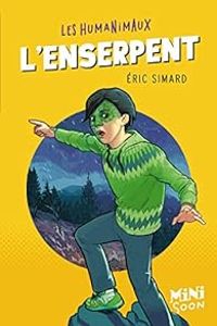 Ric Simard - Les Humanimaux : L'enserpent