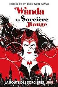 James Robinson - Wanda - La Sorcière Rouge : La route des sorcières