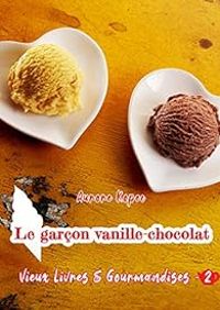 Couverture du livre Le garçon vanille-chocolat - Aurore Kopec