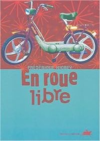 Frederique Niobey - En roue libre