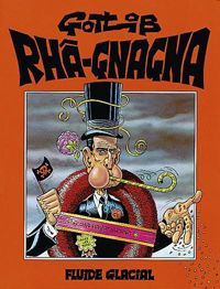 Couverture du livre Rhâ-Gnagna - Gotlib 