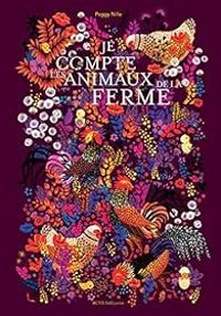 Couverture du livre Je compte les animaux de la ferme - Peggy Nille