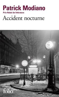 Patrick Modiano - Accident nocturne