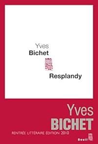 Yves Bichet - Resplandy