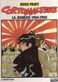 Hugo Pratt - Corto Maltese : La jeunesse 1904-1905