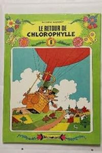 Couverture du livre Le retour de Chlorophylle - Raymond Macherot