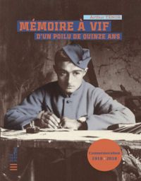 Couverture du livre Mémoire à vif d'un Poilu de quinze ans - Arthur Tenor