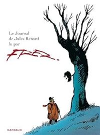  Fred - Le journal de Jules Renard lu par Fred