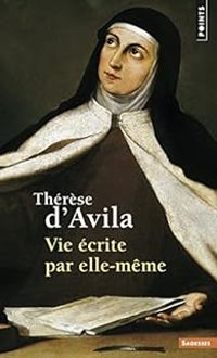 Therese Davila - Therese Davila - Vie écrite par elle-même