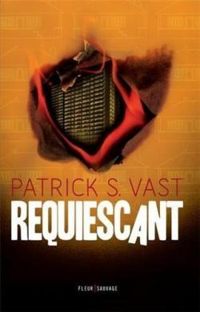 Couverture du livre Requiescant - Patrick S Vast