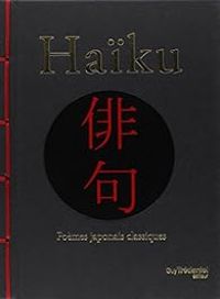 Couverture du livre Haïku : Poèmes japonais classiques - Basho Matsuo