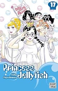 Akiko Higashimura - Princess Jellyfish