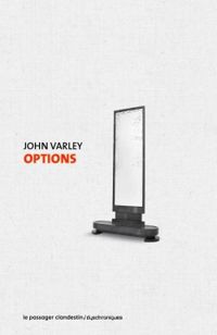 John Varley - Dominique Bellec - Options