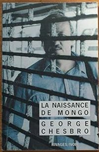 George C Chesbro - La naissance de Mongo