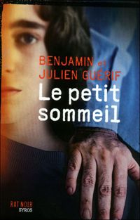 Benjamin Guérif - Julien Guérif - Le petit sommeil