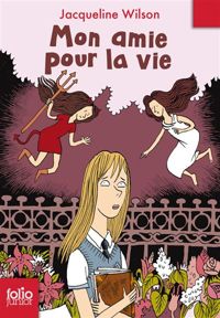 Couverture du livre Mon amie pour la vie - Jacqueline Wilson