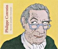 Couverture du livre Philippe Corentin. Tout sur votre auteur préféré. - Philippe Corentin