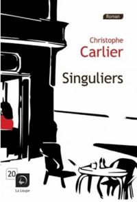 Christophe Carlier - Singuliers