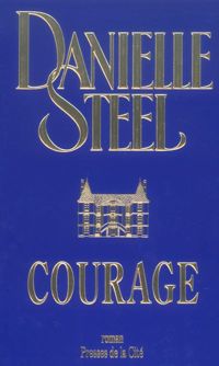 Danielle Steel - Courage