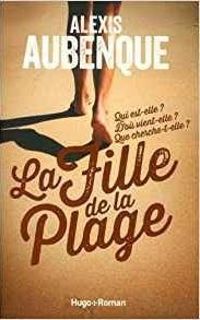 Couverture du livre La fille de la plage - Alexis Aubenque