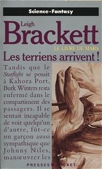 Couverture du livre Les terriens arrivent - Leigh Brackett