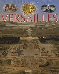 Emilie Beaumont - Sabine Boccador - Le château de Versailles