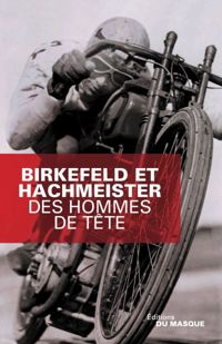 Couverture du livre Des hommes de tête - Richard Birkefeld - Goran Hachmeister