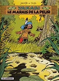 Couverture du livre LE MARAIS DE LA PEUR - Derib  - Job 