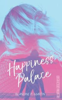 Blandine P Martin - Happiness Palace