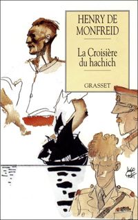 Couverture du livre La croisière du hachich - Henry De Monfreid