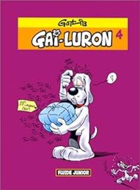  Gotlib - Gai-Luron et Jean-Pierre Liegeois