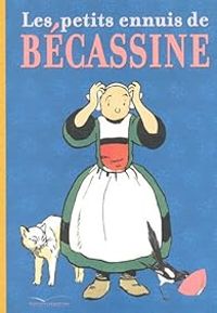  Caumery - Joseph Porphyre Pinchon - Les petits ennuis de Bécassine