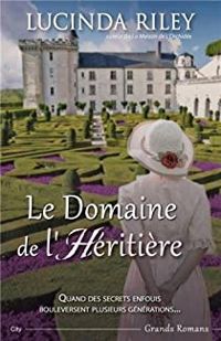 Couverture du livre Le domaine de l'héritière - Lucinda Riley