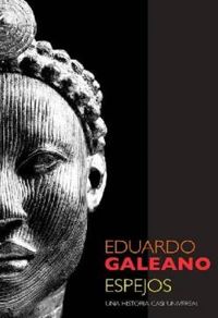 Eduardo Galeano - Espejos