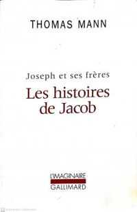 Thomas Mann - Les histoires de Jacob