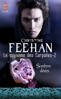 Christine Feehan - Sombres désirs