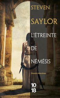 Couverture du livre L'étreinte de Némésis - Steven Saylor