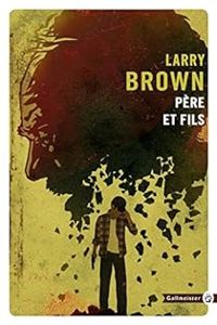 Couverture du livre Père et fils - Larry Brown