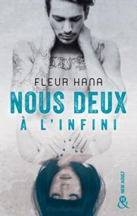 Couverture du livre Nous deux à l'infini - Fleur Hana