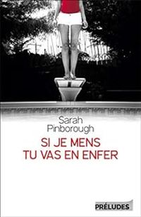 Sarah Pinborough - Si je mens, tu vas en enfer