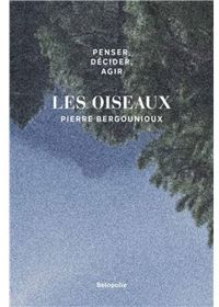 Pierre Bergounioux - Les oiseaux