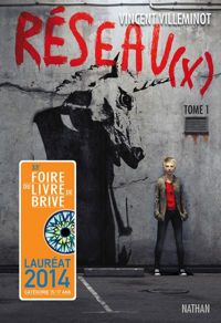 Vincent Villeminot - Réseau(x) - Tome 1 