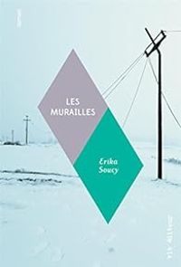 Erika Soucy - Les Murailles