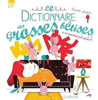 Philippe Jalbert - Le dictionnaire des grosses bêtises